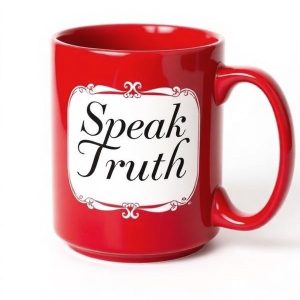 Speak Truth Mug
